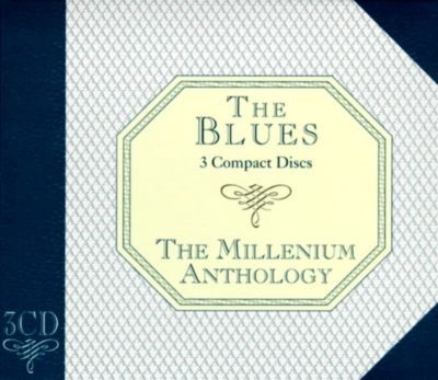 The Blues: The Millenium Anthology