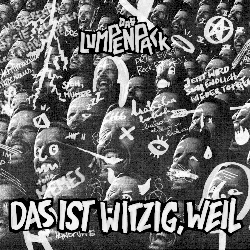 Das ist witzig, weil…