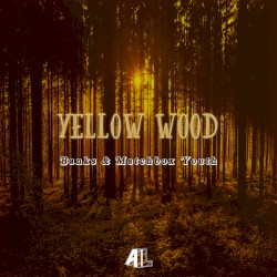 Yellow Wood