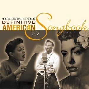 The Best of the Definitive American Songbook: Volume 2 (I-Z)