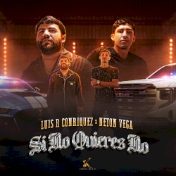 Si No Quieres No