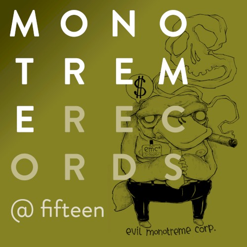 monotreme@fifteen