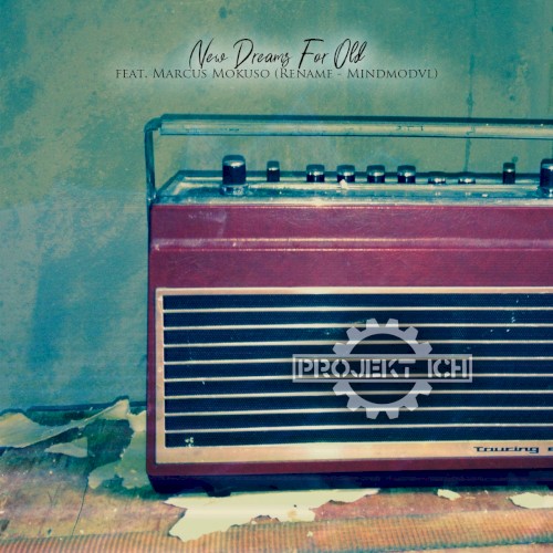 New Dreams for Old