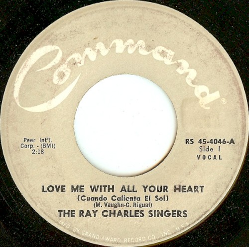 Love Me With All Your Heart (Cuando Calienta El Sol) / Sweet Little Mountain Bird