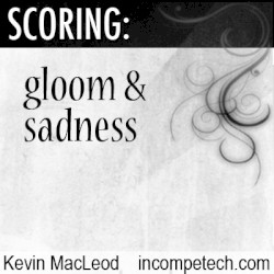 Scoring: Gloom & Sadness