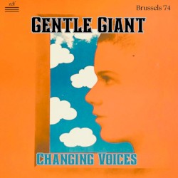 Changing Voices (live Brussels ’74)
