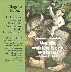 Wo die wilden Kerle wohnen und andere Geschichten