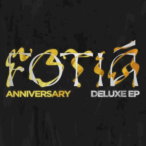 Fotiá - Anniversary Deluxe EP