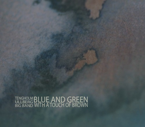 Blue and Green With a Touch of Brown