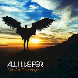 We Are the Angels