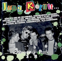 Jung kaputt spart Altersheime! Hannover Punk '78-'84