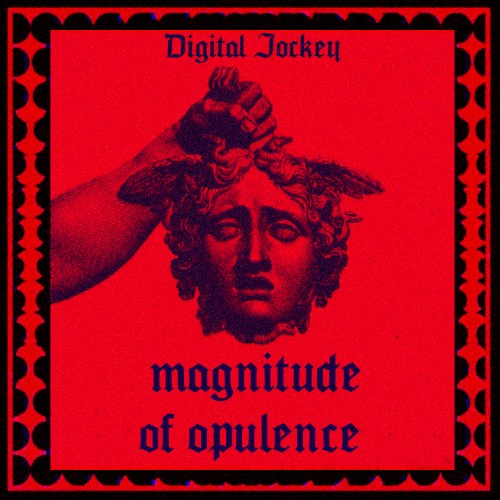 magnitude of opulence