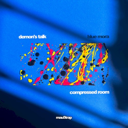 Compressed Room / Demon's Talk