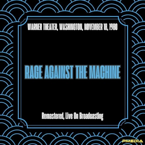 Warner Theater, Washington, November 18, 1980 (Remastered, Live On Broadcasting)