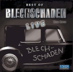 Best of Blechschaden Live
