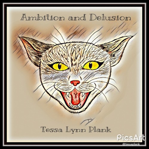 Ambition and Delusion