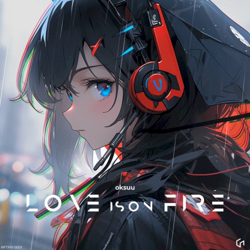 Love is on fire
