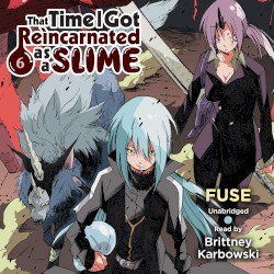 That Time I Got Reincarnated as a Slime, Vol. 6