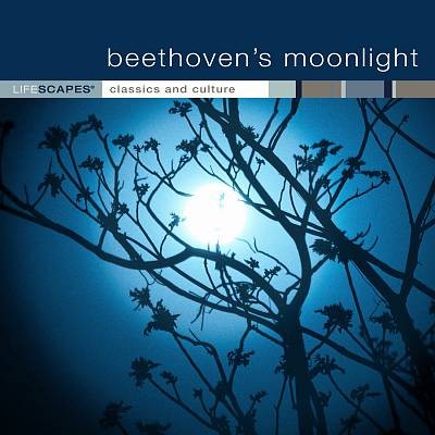 Lifescapes: Beethoven's Moonlight