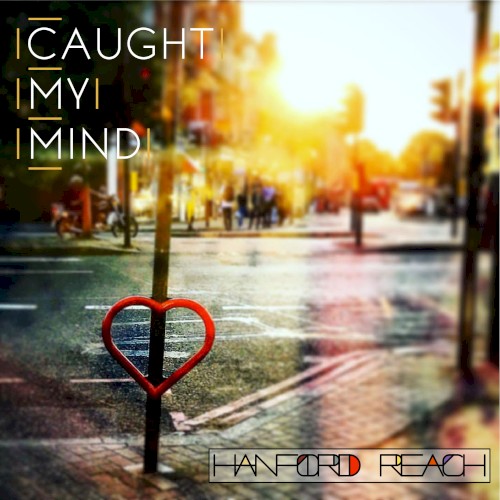Caught My Mind