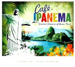 Café Ipanema: Greatest Flavours of Bossa Nova
