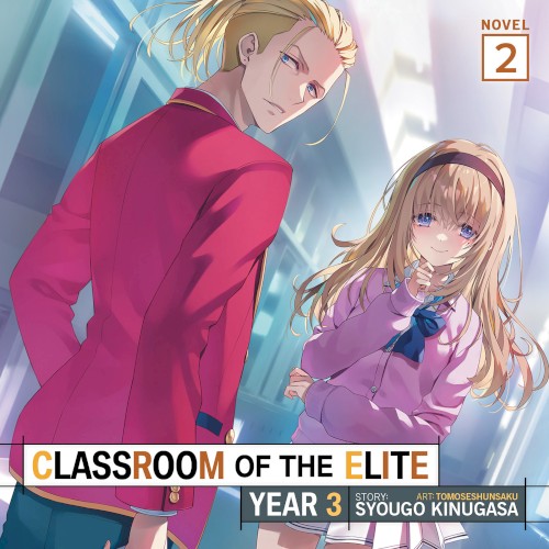 Classroom of the Elite: Year 3, Novel 2