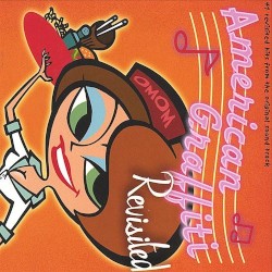 American Graffiti Revisited: 41 Revisited Hits From the Original Sound Track