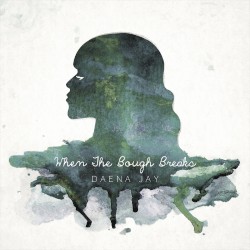 When The Bough Breaks