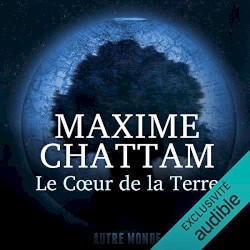 Le Cœur de la Terre