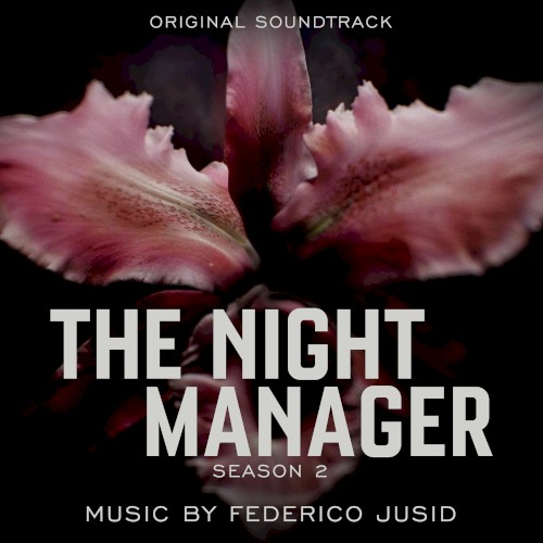 The Night Manager: Season 2 (Original Television Soundtrack)