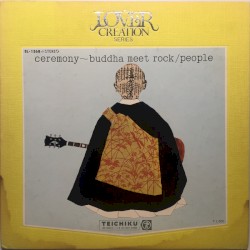 Ceremony ~ Buddha Meet Rock