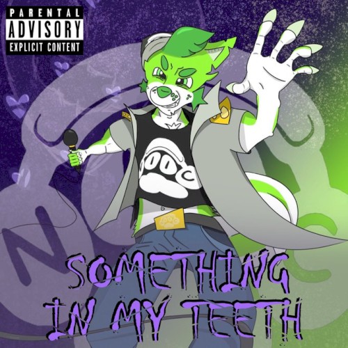 Something In My Teeth (MEEN's Theme)