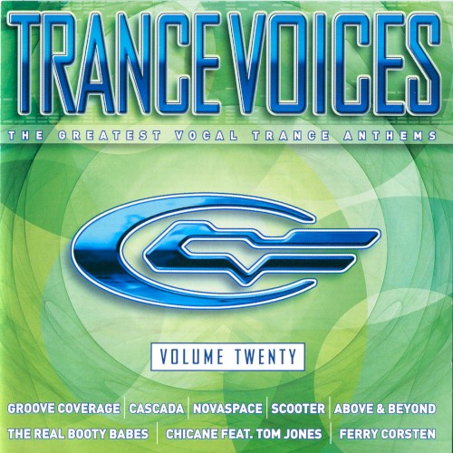 Trance Voices: The Greatest Vocal Trance Anthems, Volume Twenty