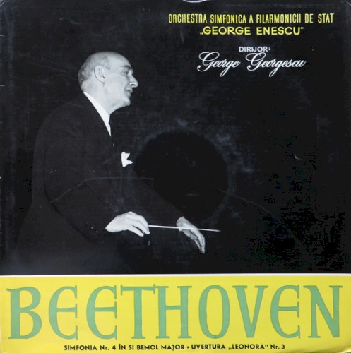 Simfonia Nr. 4 În Si Bemol Major / Uvertura „Leonora“