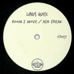 Room 2 Move / Acid Freak