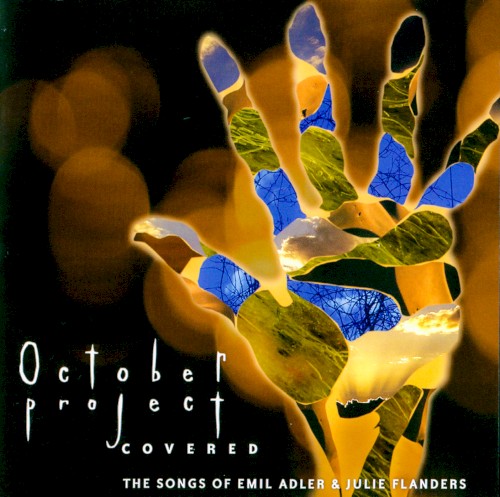 October Project Covered: The Songs of Emil Flanders & Julie Flanders