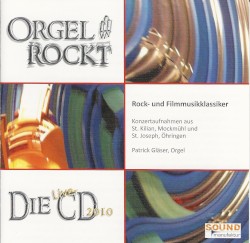 Orgel Rockt - Die Live-CD 2010