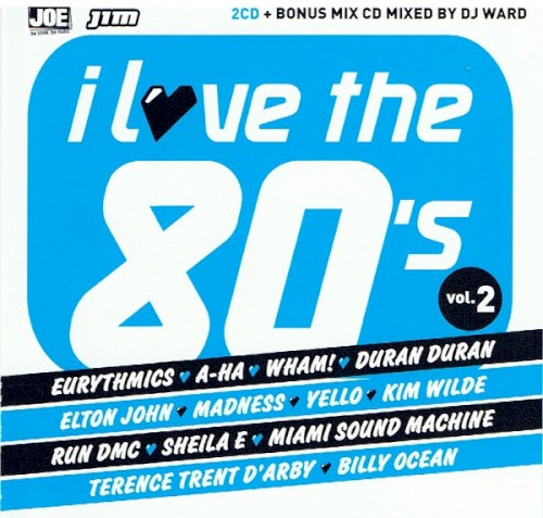 I Love the 80’s, Vol. 2