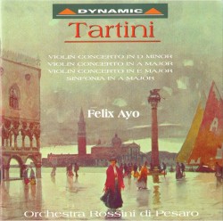 Violin Concerto in D minor / Violin Concerto in A major / Violin Concerto in E major / Sinfonia in A major