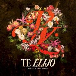Te elijo