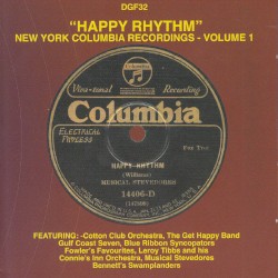 Happy Rhythm: New York Columbia Recordings - Vol 1