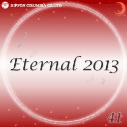 Eternal 2013 41 (オルゴールミュージック)