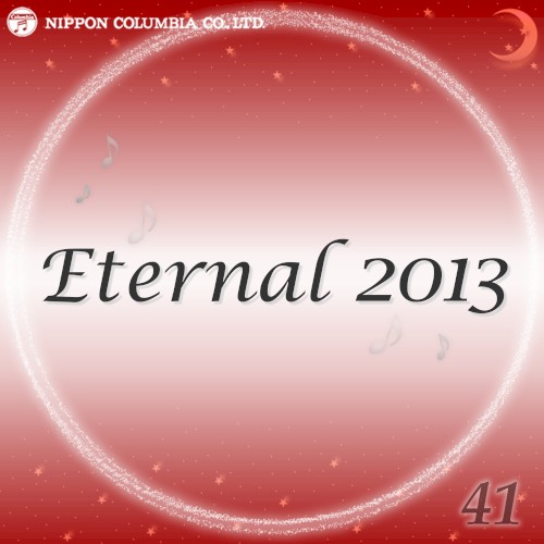 Eternal 2013 41 (オルゴールミュージック)