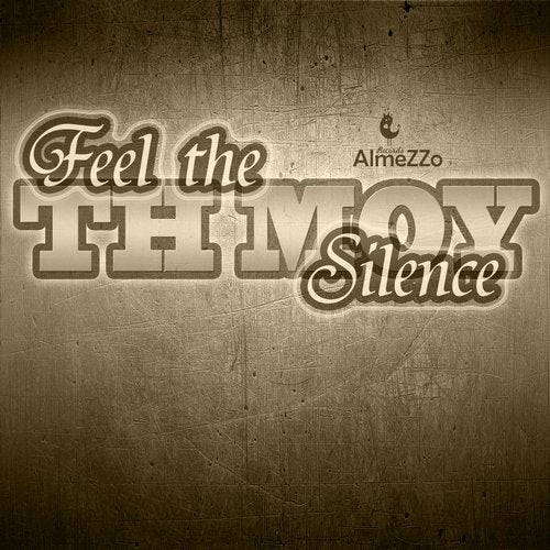 Feel the Silence