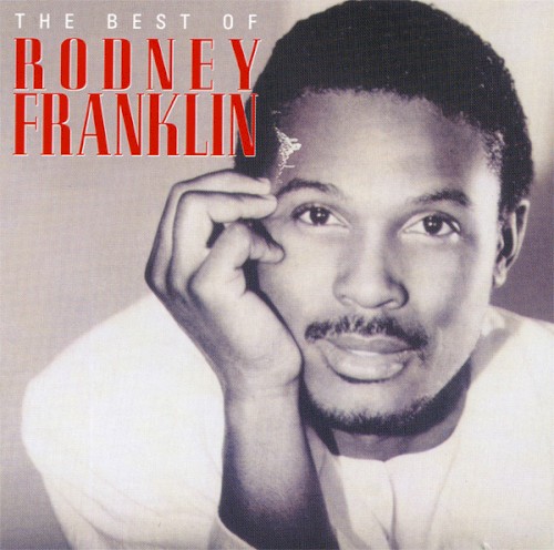 The Best of Rodney Franklin