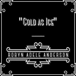 Cold as Ice