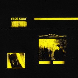 FADE AWAY