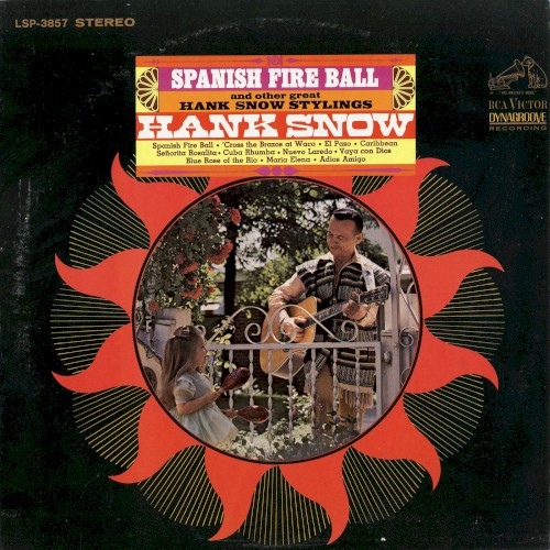 Spanish Fire Ball and Other Great Hank Snow Stylings