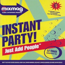 Mixmag Presents: Instant Party! Just Add People