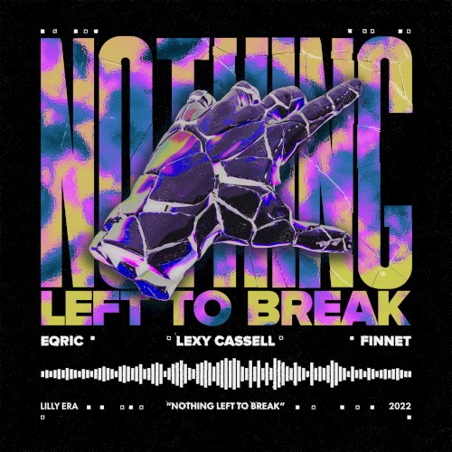 Nothing Left to Break
